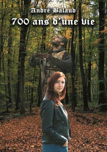 Cover image for 700 Ans D'une Vie