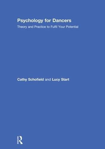 Cover image for Psychology for Dancers: Theory and Practice to Fulfil Your Potential