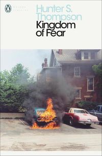Cover image for Kingdom of Fear: Loathsome Secrets of a Star-crossed Child in the Final Days of the American Century