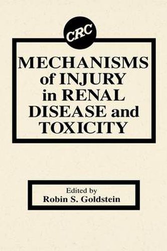 Cover image for Mechanisms of Injury in Renal Disease and Toxicity