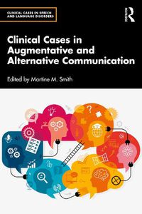 Cover image for Clinical Cases in Augmentative and Alternative Communication