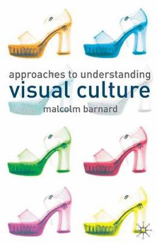 Cover image for Approaches to Understanding Visual Culture