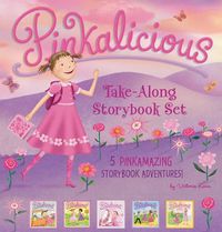 Cover image for The Pinkalicious Take-Along Storybook Set: Tickled Pink, Pinkalicious and the Pink Drink, Flower Girl, Crazy Hair Day, Pinkalicious and the New Teacher