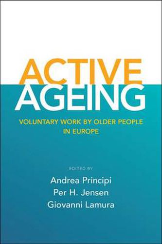 Cover image for Active Ageing: Voluntary Work by Older People in Europe