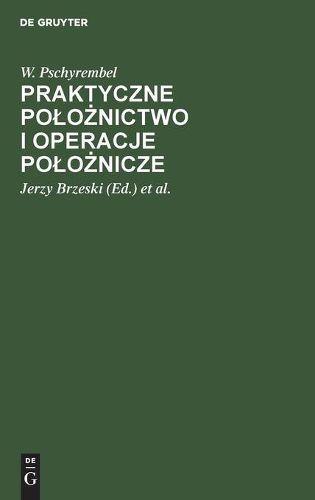 Cover image for Praktyczne Polo&#380;nictwo I Operacje Polo&#380;nicze