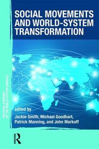 Cover image for Social Movements and World-System Transformation