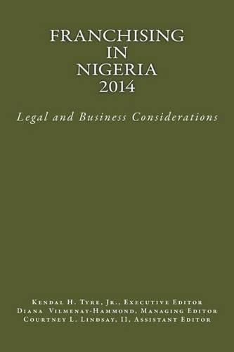 Franchising in Nigeria 2014: Legal and Business Considerations