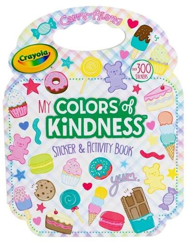 Cover image for Crayola: My Colors of Kindness Sticker and Activity Purse