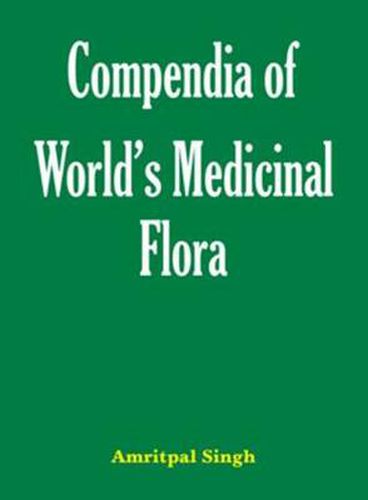 Cover image for Compendia of World's Medicinal Flora