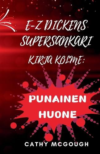 Cover image for E-Z Dickens Supersankari Kirja 3 Finnish Edition