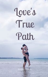 Cover image for Love's True Path