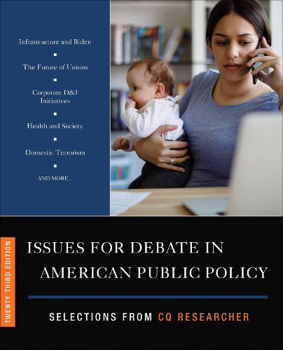 Cover image for Issues for Debate in American Public Policy: Selections from CQ Researcher