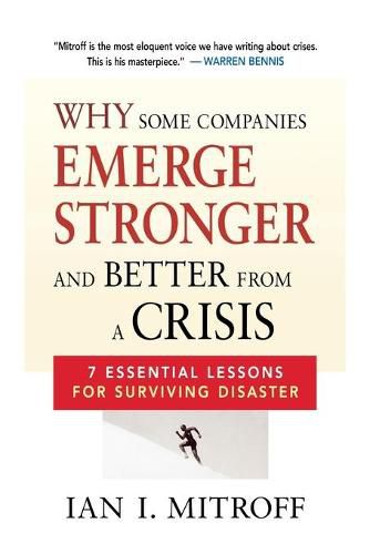 Cover image for Why Some Companies Emerge Stronger and Better from a Crisis: 7 Essential Lessons for Surviving Disaster