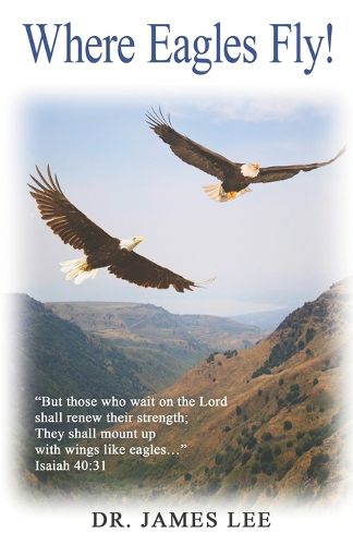 Cover image for Where Eagles Fly