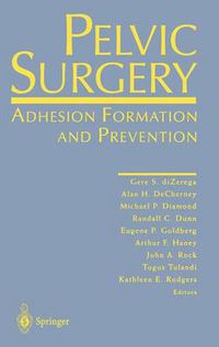 Cover image for Pelvic Surgery: Adhesion Formation and Prevention