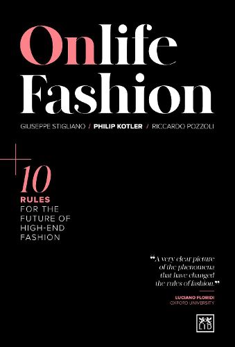 Cover image for Onlife Fashion: 10 rules for the future of high-end fashion