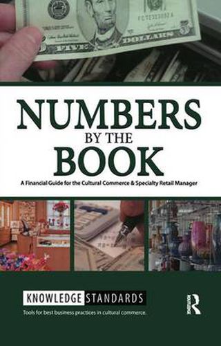 Cover image for Numbers by the Book: A Financial Guide for the Cultural Commerce & Specialty Retail Manager