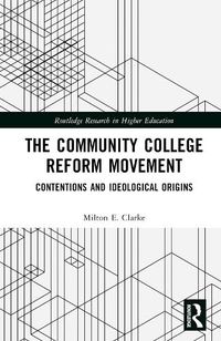 Cover image for The Community College Reform Movement