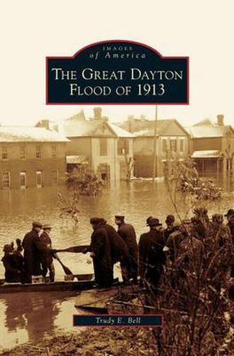 Cover image for Great Dayton Flood of 1913