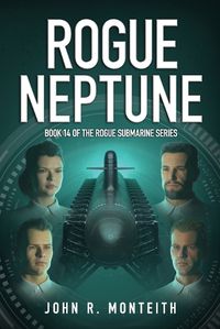 Cover image for Rogue Neptune: A Military Thriller