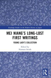 Cover image for Mei Niang's Long-Lost First Writings