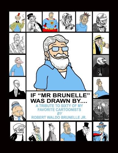 Cover image for If Mr. Brunelle Were Drawn By...