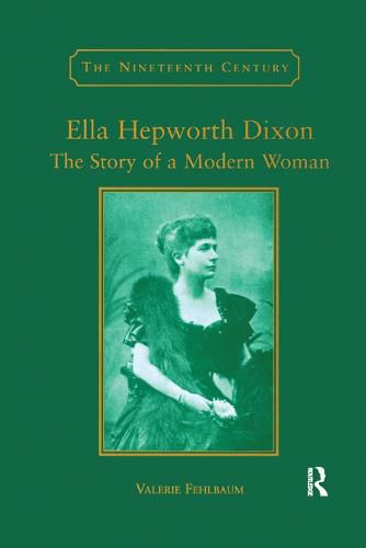 Ella Hepworth Dixon: The Story of a Modern Woman