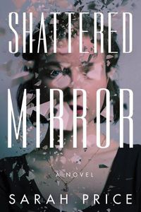 Cover image for Shattered Mirror