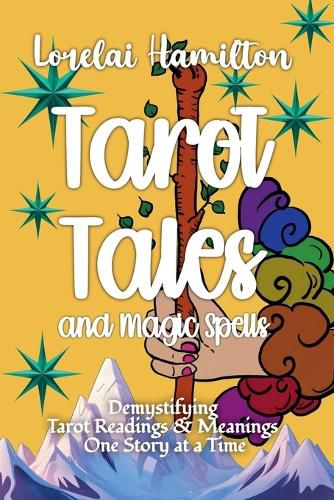 Cover image for Tarot Tales and Magic Spells