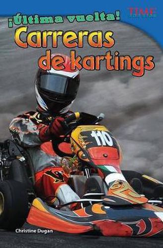 !Ultima vuelta! Carreras de kartings (Final Lap! Go-Kart Racing) (Spanish Version)