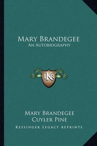 Cover image for Mary Brandegee: An Autobiography