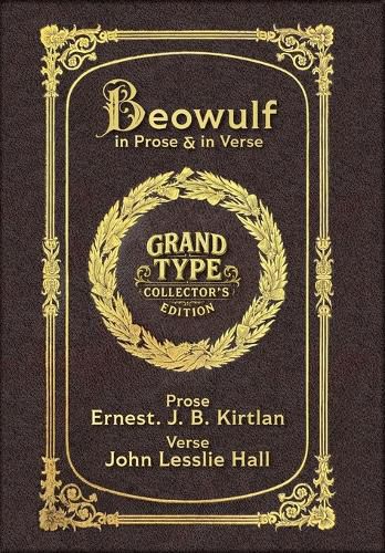 Cover image for Beowulf in Prose & in Verse (Grand Type Collector's Edition) (Laminated Hardback with Jacket) Large Print