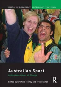 Cover image for Australian Sport: Antipodean Waves of Change