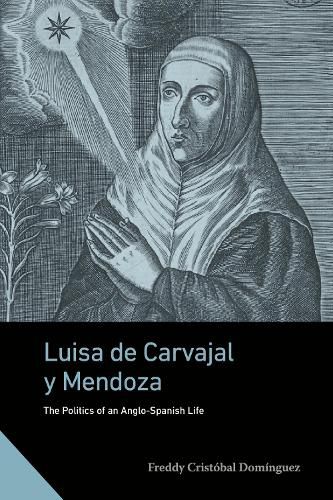 Cover image for Luisa de Carvajal y Mendoza