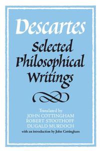 Cover image for Descartes: Selected Philosophical Writings
