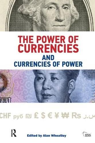 Cover image for The Power of Currencies and Currencies of Power