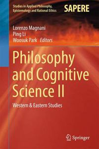 Cover image for Philosophy and Cognitive Science II: Western & Eastern Studies