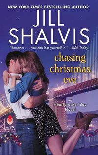 Cover image for Chasing Christmas Eve: A Heartbreaker Bay Novel