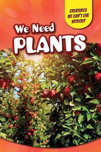 We Need Plants