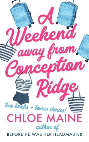 Cover image for A Weekend Away from Conception Ridge