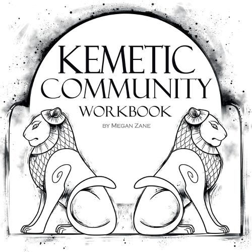 Cover image for Kemetic Community Workbook