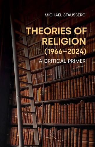 Cover image for Theories of Religion (1966-2024)