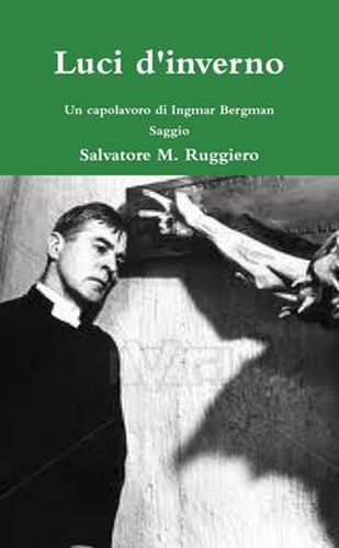 Luci D'inverno - Un Capolavoro Di Ingmar Bergman