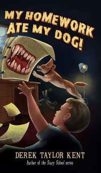 Cover image for My Homework Ate My Dog!