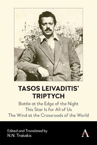 Cover image for Tasos Leivaditis' Triptych: Battle at the Edge of the Night, This Star Is for All of Us, The Wind at the Crossroads of the World