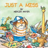 Cover image for Just a Mess: Look Look Book