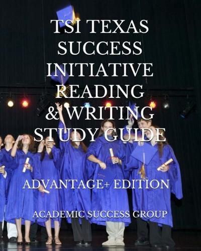 Cover image for TSI Texas Success Initiative Reading and Writing Study Guide Advantage+ Edition