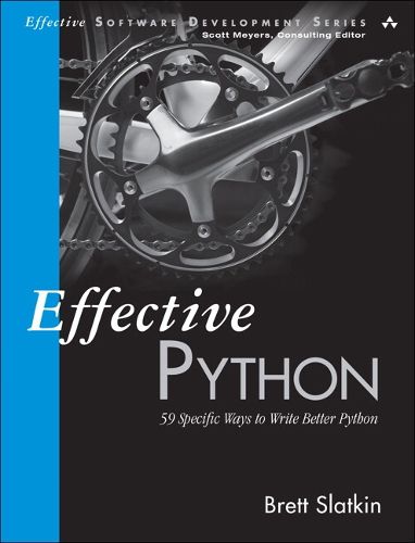 Cover image for Effective Python: 59 Specific Ways to Write Better Python