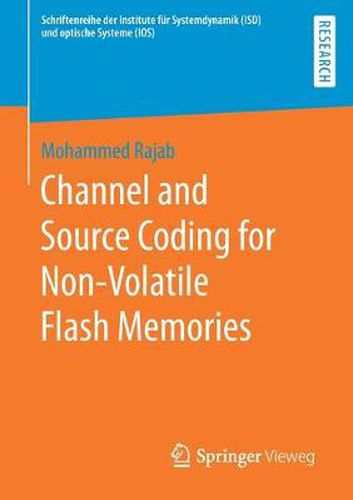 Cover image for Channel and Source Coding for Non-Volatile Flash Memories