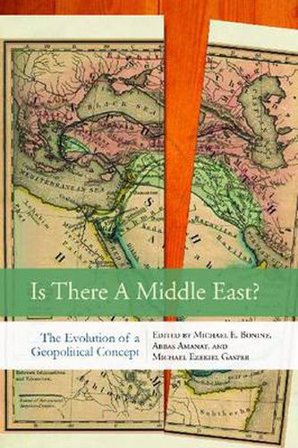 Cover image for Is There a Middle East?: The Evolution of a Geopolitical Concept